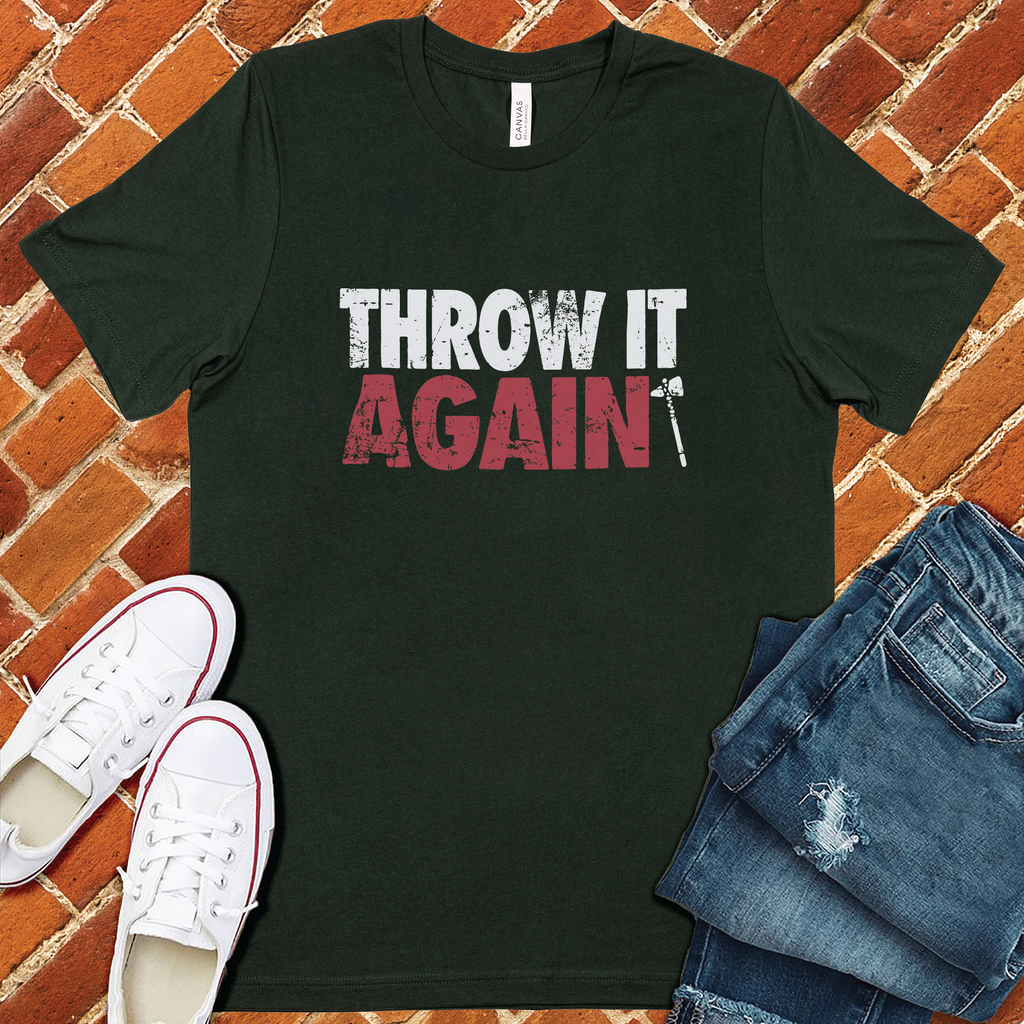Throw It Again T-Shirt T-Shirt tshirts.com Forest S 