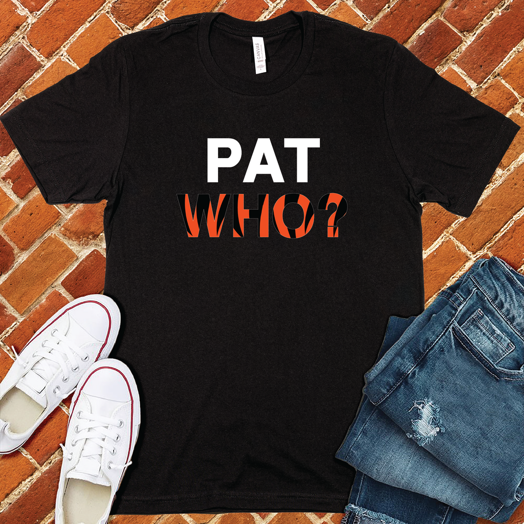 Pat Who? T-Shirt T-Shirt Tshirts.com Black S 