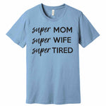 Super Mom T-Shirt Image