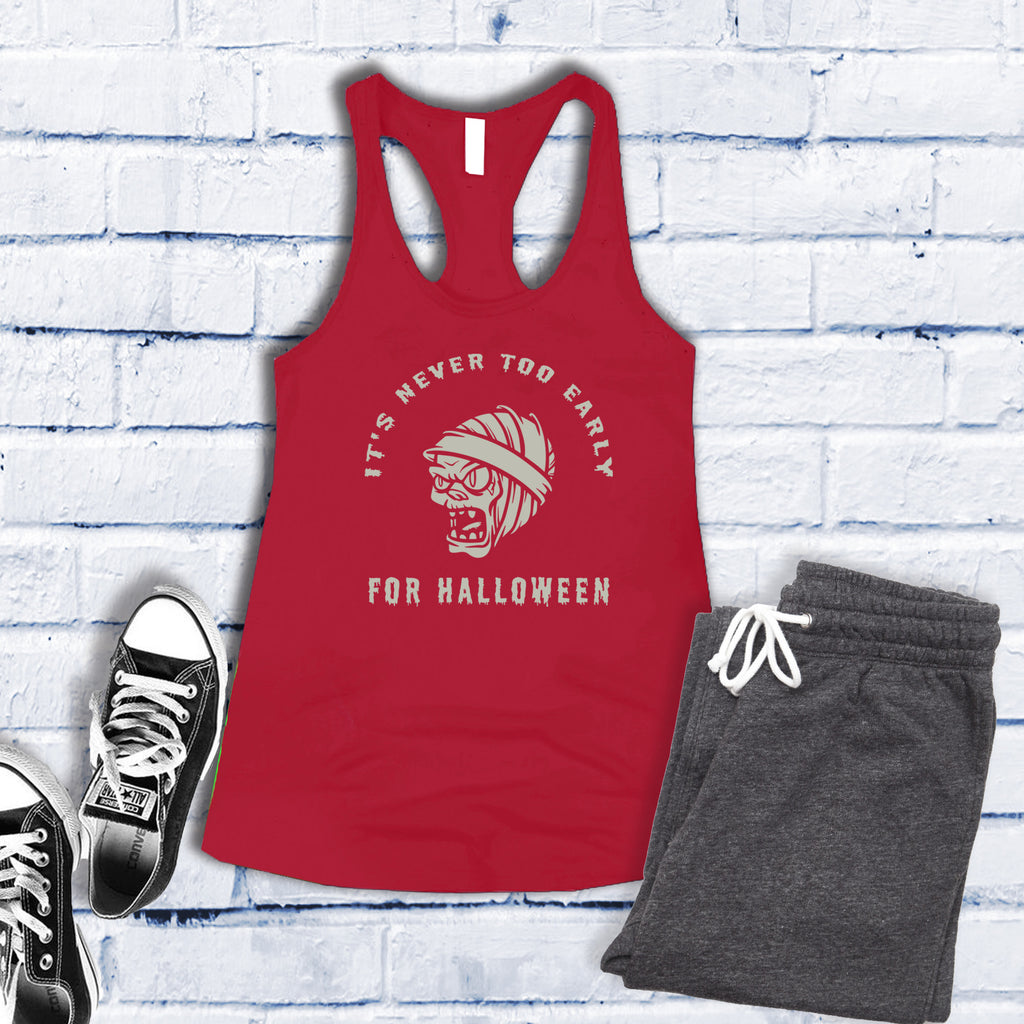 It's Never Too Early for Halloween Women's Tank Top Tank Top Tshirts.com Red S 