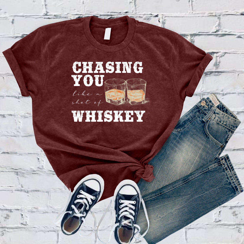 Chasing You Like a Shot of Whiskey T-Shirt T-Shirt tshirts.com Heather Cardinal S 