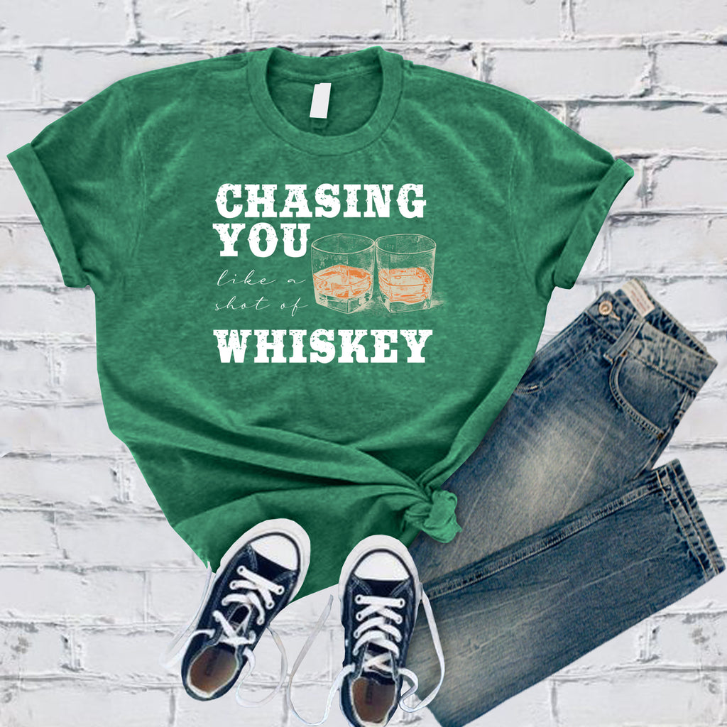 Chasing You Like a Shot of Whiskey T-Shirt T-Shirt tshirts.com Heather Kelly S 