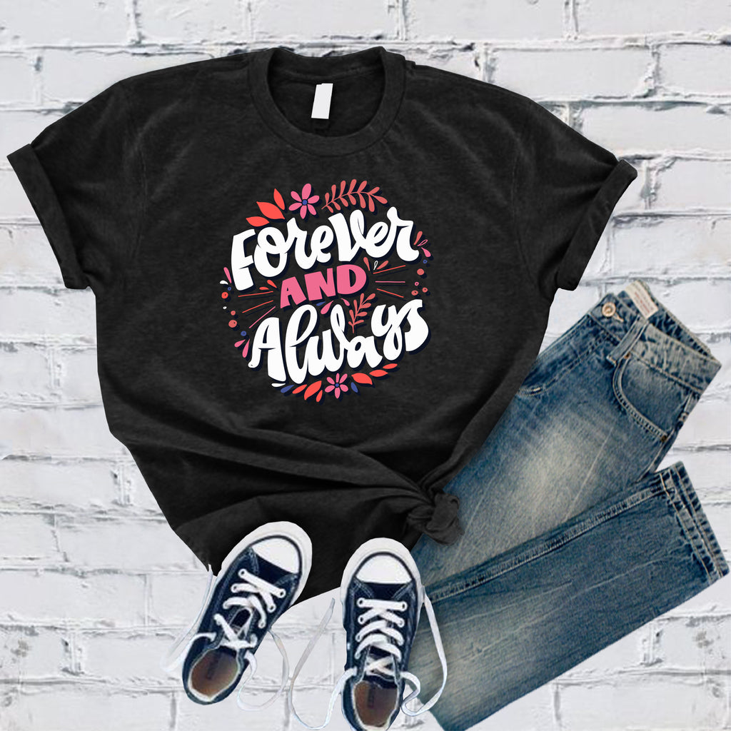 Forever And Always T-Shirt T-Shirt Tshirts.com Black S 