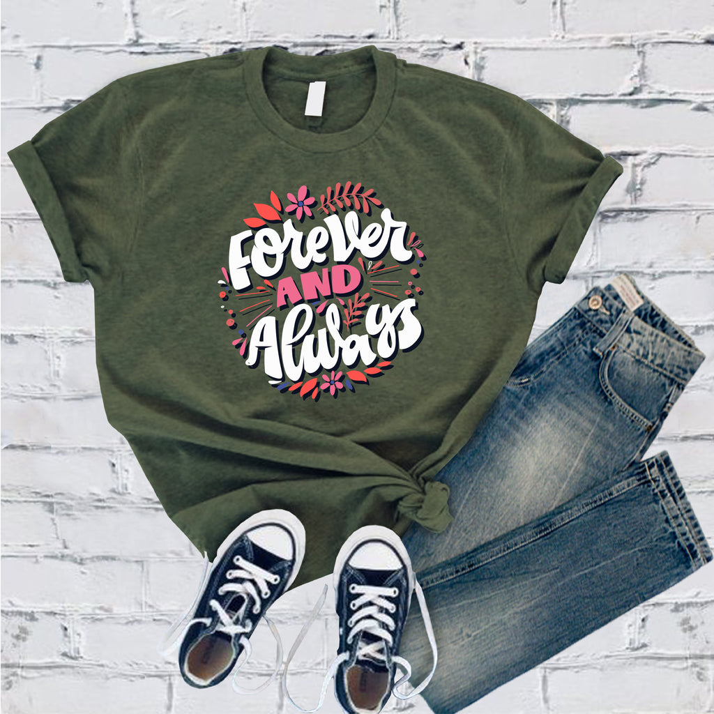 Forever And Always T-Shirt T-Shirt Tshirts.com Military Green S 