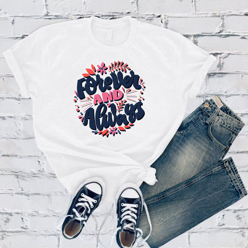 Forever And Always T-Shirt T-Shirt Tshirts.com White S 
