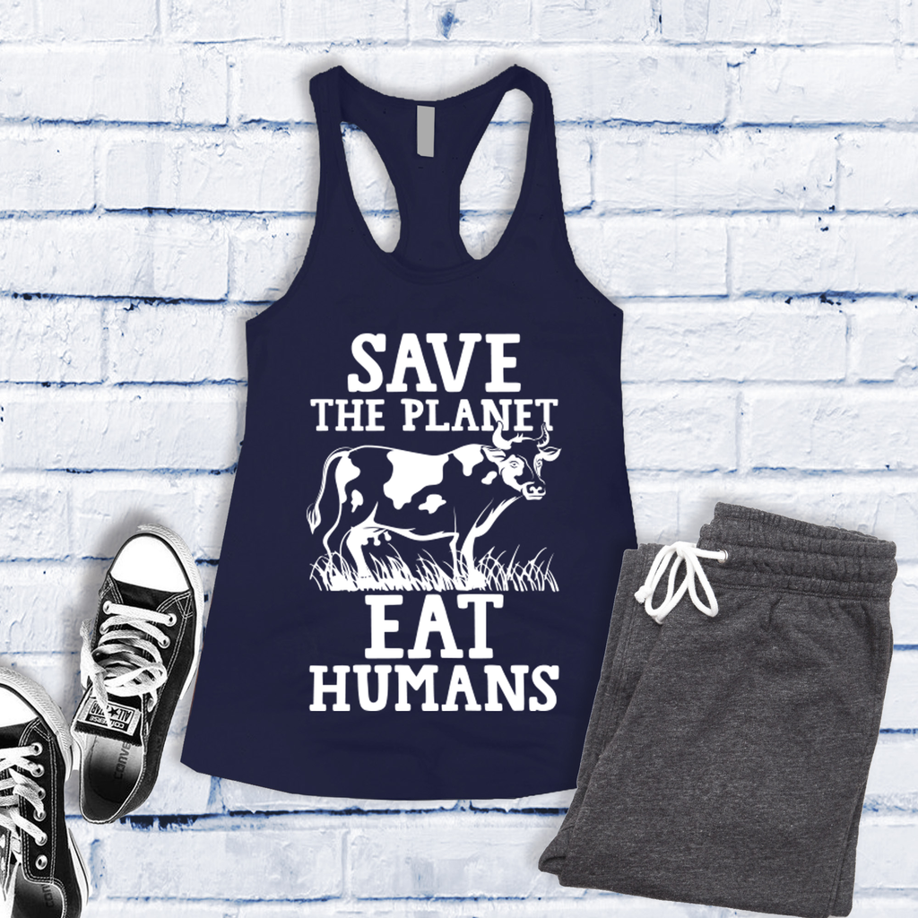 Save The Planet Eat Humans Women's Tank Top Tank Top Tshirts.com Midnight Navy S 
