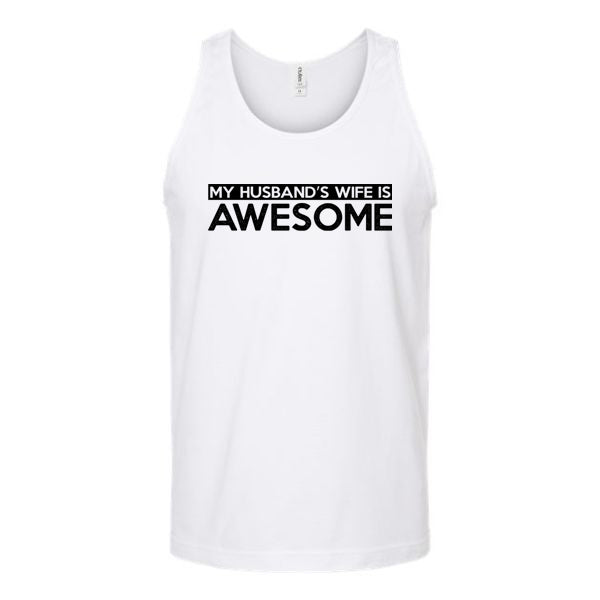 My Husband's Wife Is Awesome Unisex Tank Top Tank Top Tshirts.com White S 