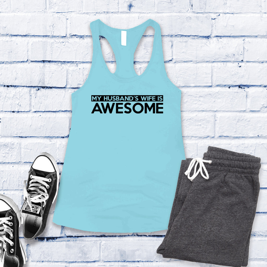 My Husband's Wife Is Awesome Women's Tank Top Tank Top Tshirts.com Cancun S 