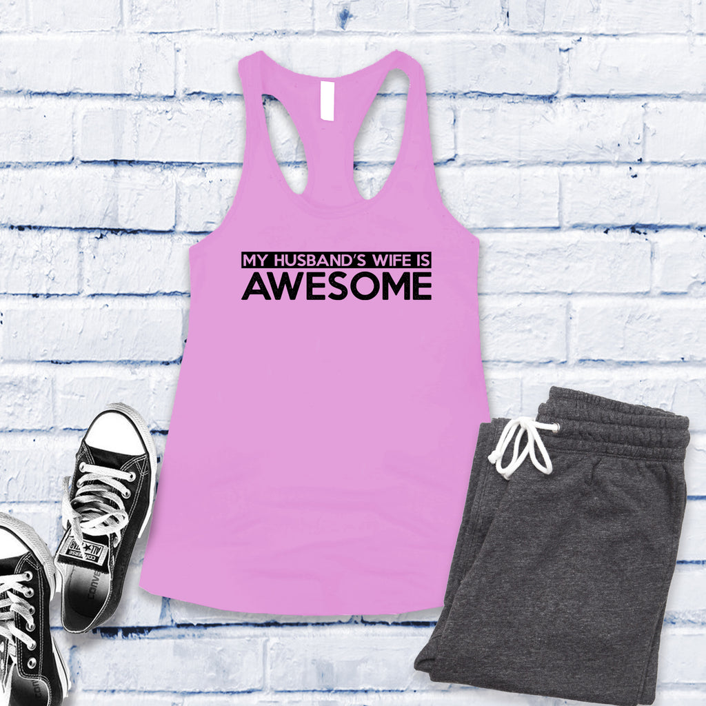 My Husband's Wife Is Awesome Women's Tank Top Tank Top Tshirts.com Lilac S 