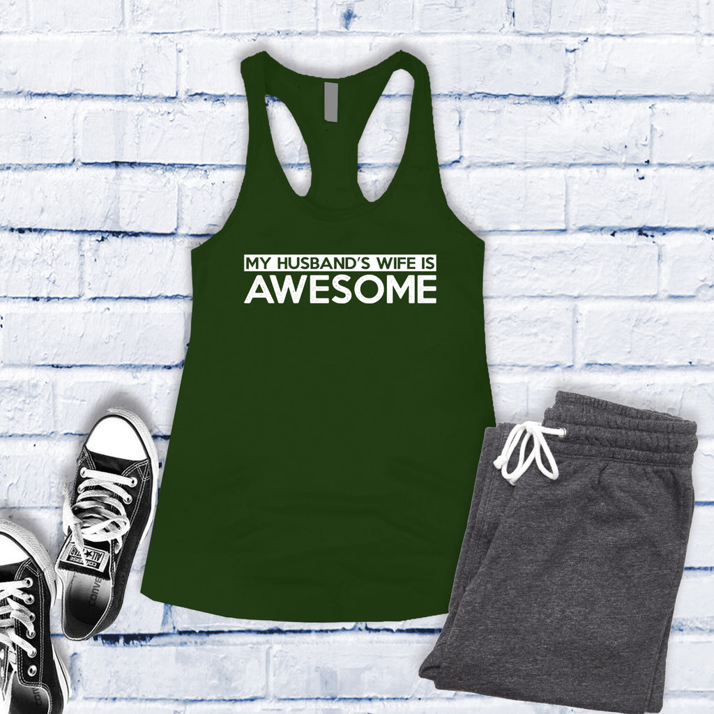 My Husband's Wife Is Awesome Women's Tank Top Tank Top Tshirts.com Military Green S 
