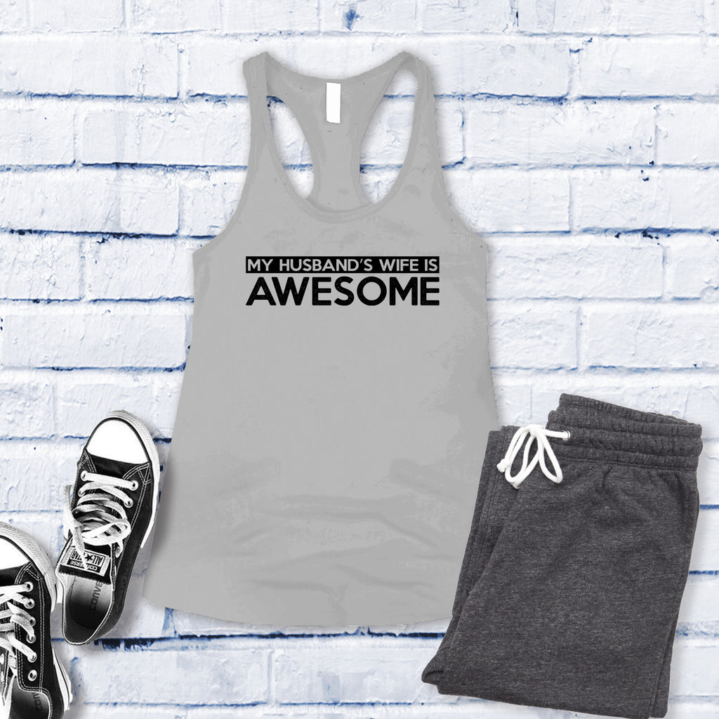 My Husband's Wife Is Awesome Women's Tank Top Tank Top Tshirts.com Silver S 