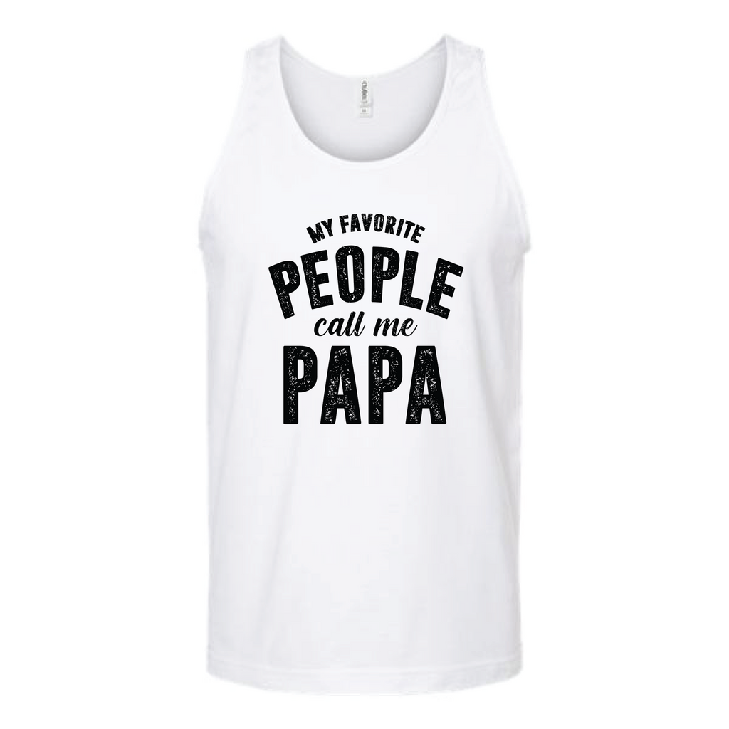 My Favorite People Call Me Papa Unisex Tank Top Tank Top Tshirts.com White S 