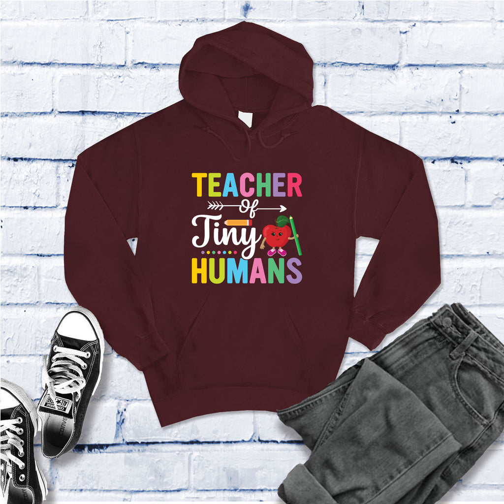 Teacher of Tiny Humans Hoodie Hoodie Tshirts.com Maroon S 