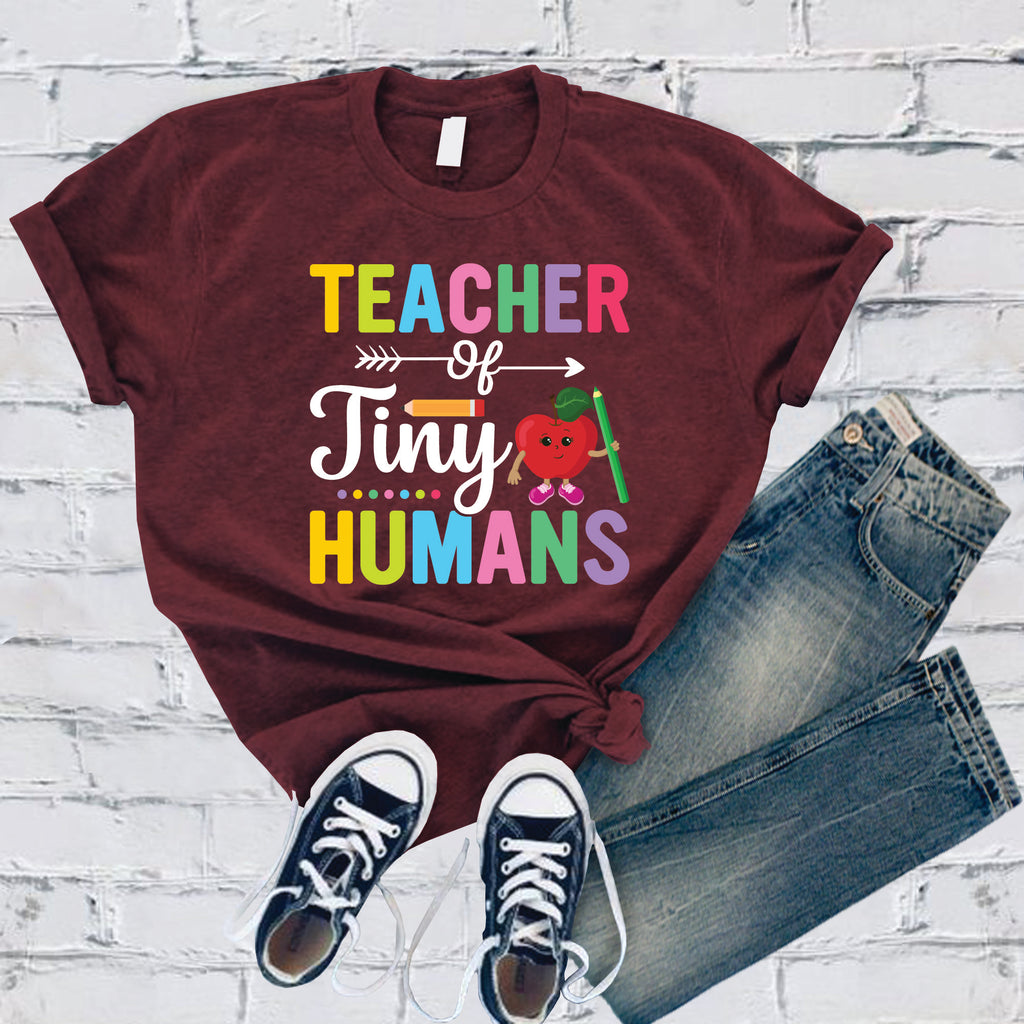 Teacher of Tiny Humans T-Shirt T-Shirt Tshirts.com Maroon S 