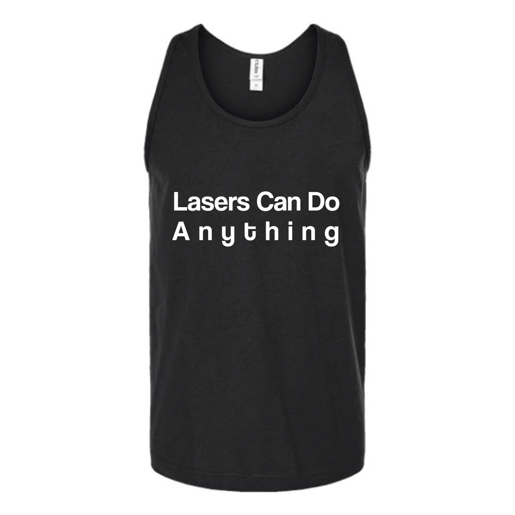 Lasers Can Do Anything Unisex Tank Top Tank Top Tshirts.com Black S 