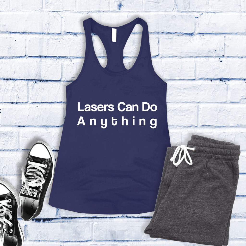 Lasers Can Do Anything Women's Tank Top Tank Top Tshirts.com Indigo S 