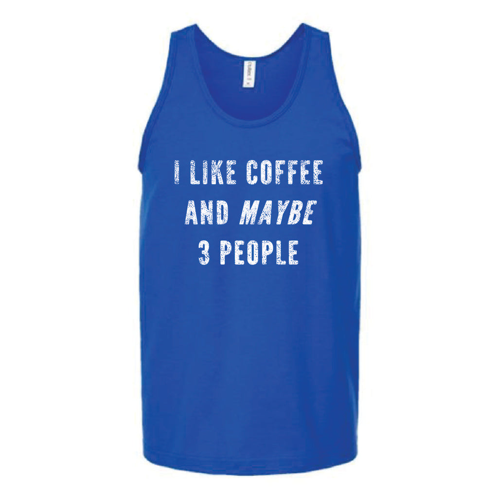 I Like Coffee and Maybe 3 People Unisex Tank Top Tank Top tshirts.com Royal S 
