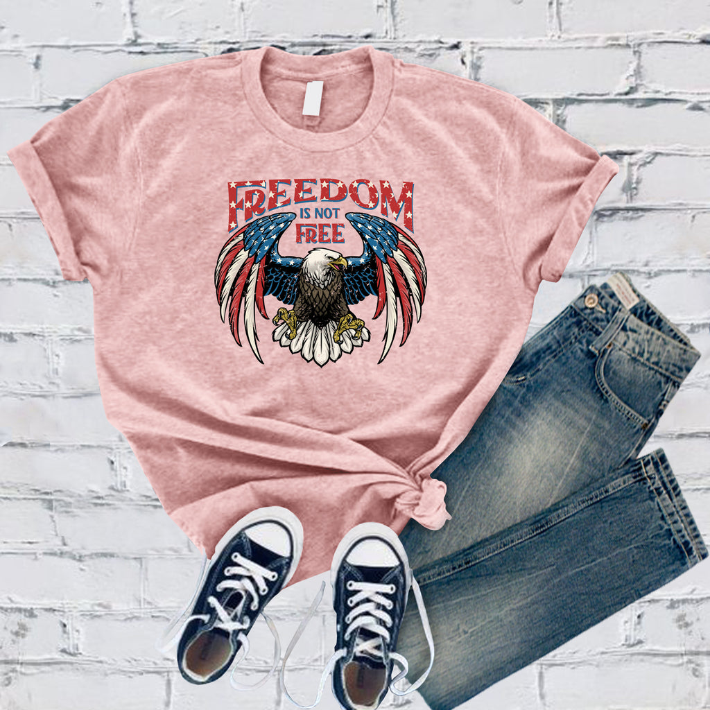 Freedom is Not Free Eagle T-Shirt T-Shirt tshirts.com Soft Pink S 