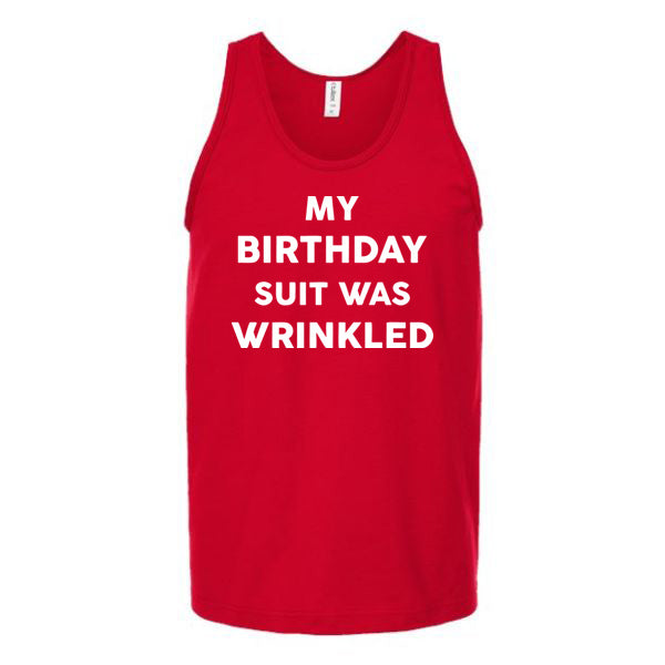 My Birthday Suit Was Wrinkled Unisex Tank Top Tank Top tshirts.com Red S 