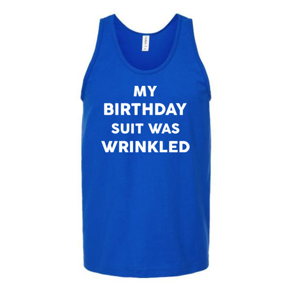 My Birthday Suit Was Wrinkled Unisex Tank Top Tank Top tshirts.com Royal S 