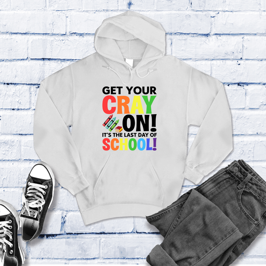 Get Your Cray On! Hoodie Hoodie tshirts.com White S 