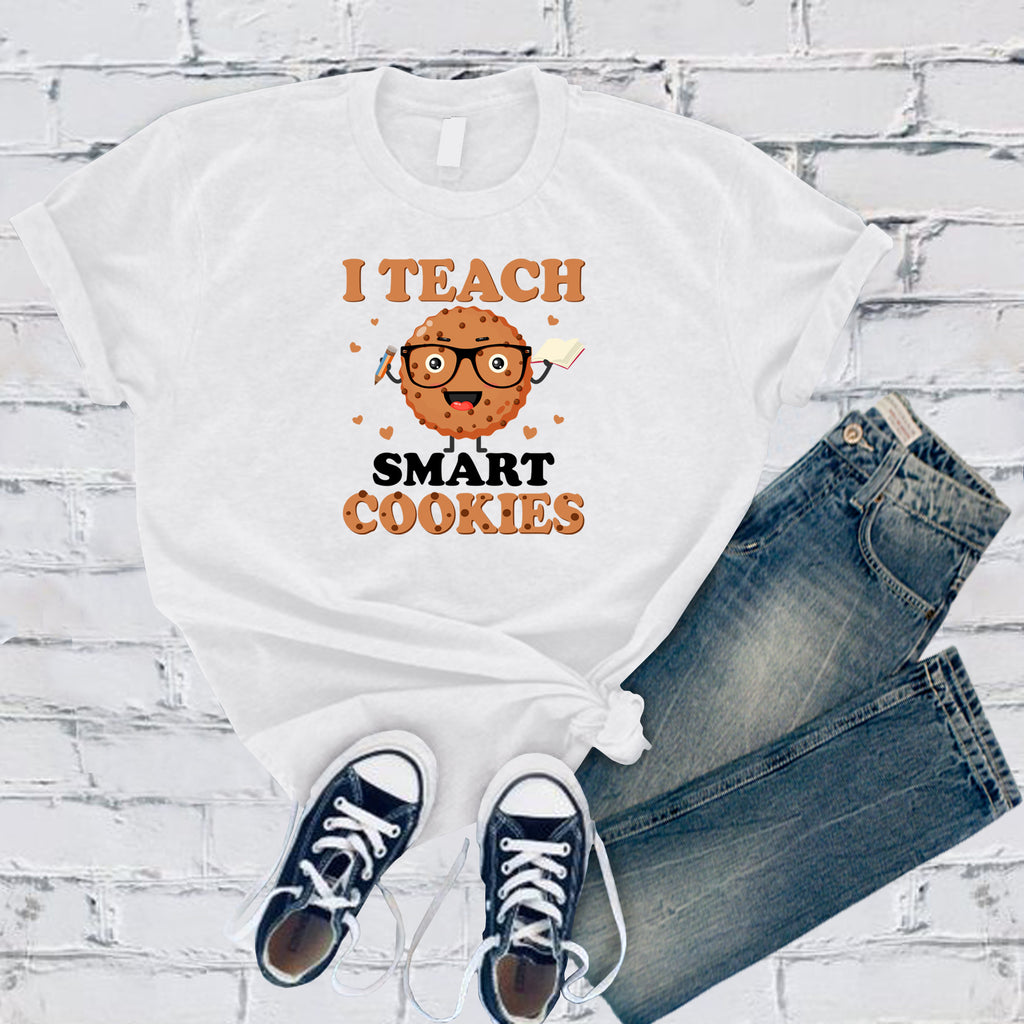 I Teach Smart Cookies T-Shirt T-Shirt tshirts.com Ash S 
