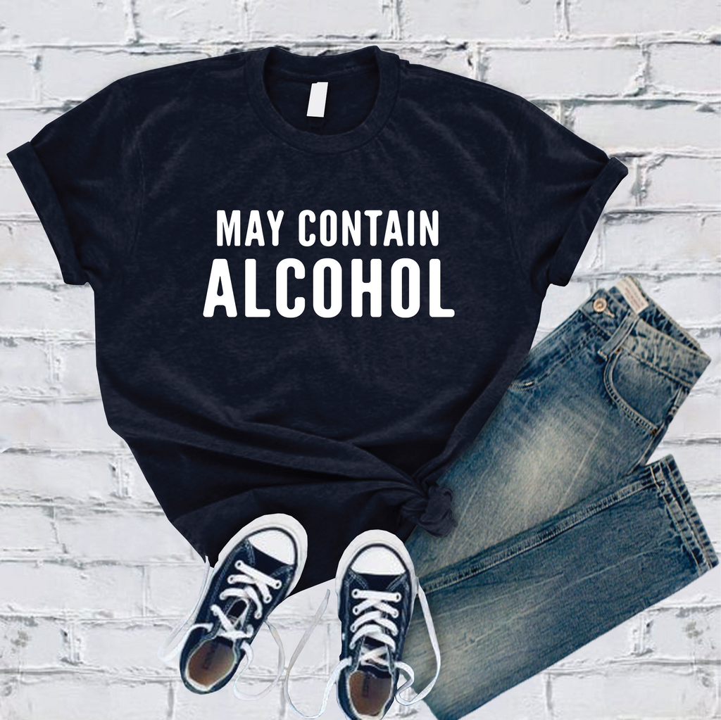 May Contain Alcohol T-Shirt T-Shirt tshirts.com Navy S 