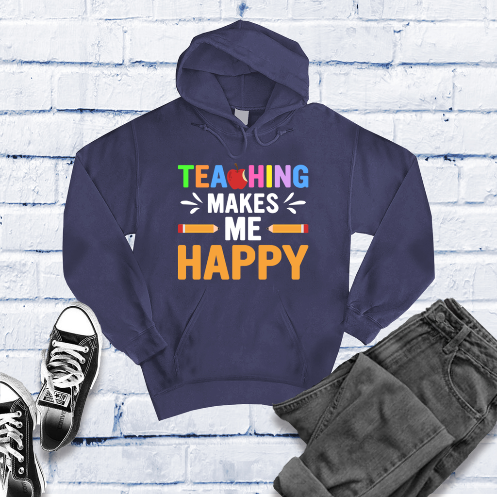 Teaching Makes Me Happy Hoodie Hoodie tshirts.com Classic Navy Heather S 