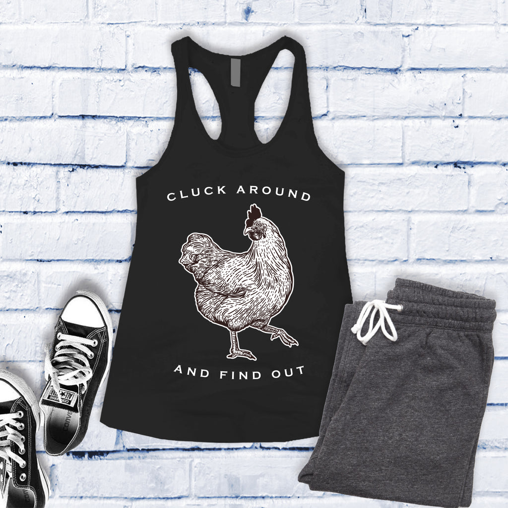 Cluck Around and Find Out Women's Tank Top Tank Top tshirts.com Black S 
