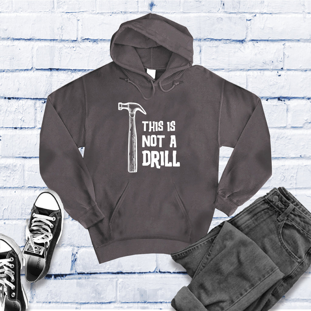 This is Not a Drill  Hoodie Hoodie tshirts.com Charcoal Heather S 