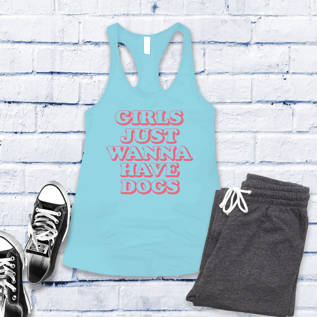 Girls Just Wanna Have Dogs Women's Tank Top Tank Top tshirts.com Cancun S 