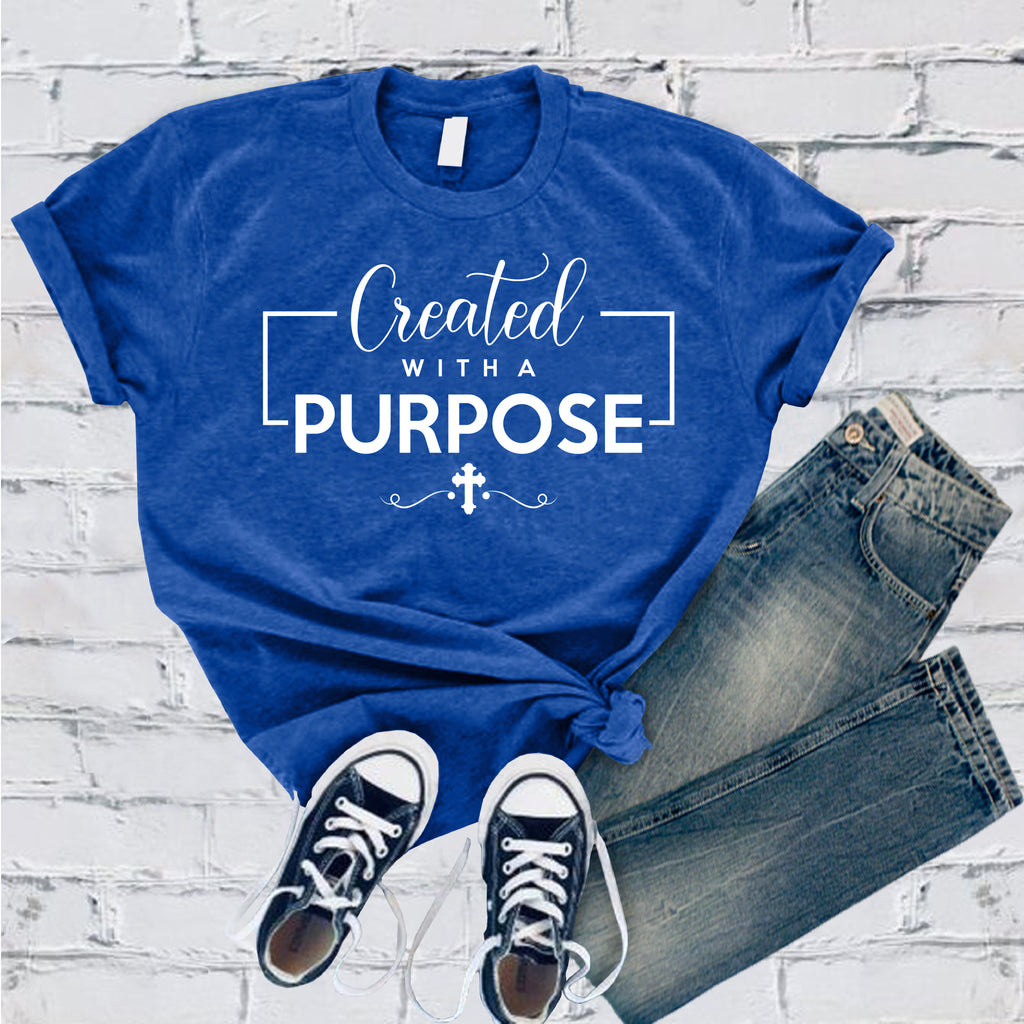 Created With A Purpose T-Shirt T-Shirt tshirts.com True Royal S 