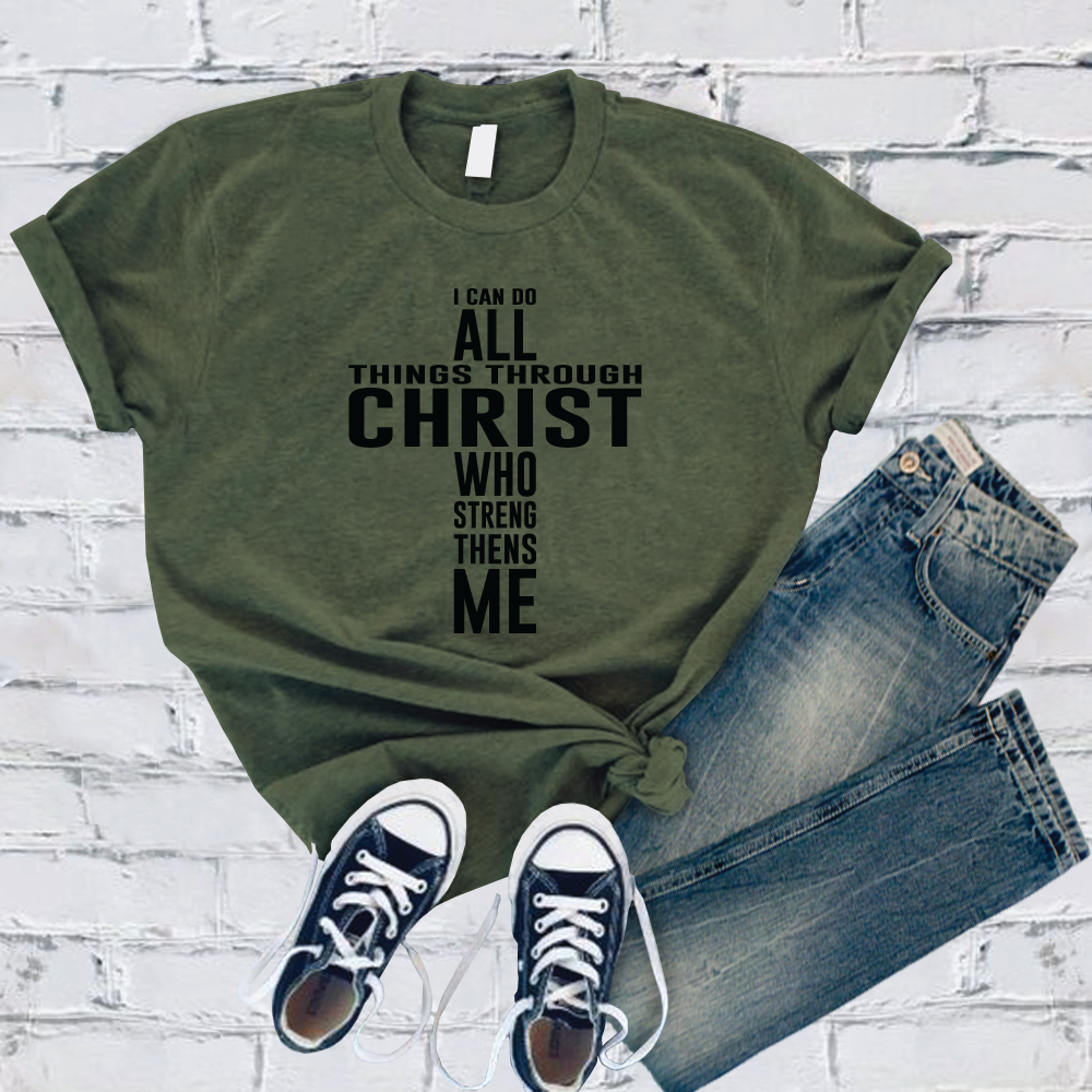 I Can Do All Things Cross T-Shirt T-Shirt tshirts.com Military Green S 