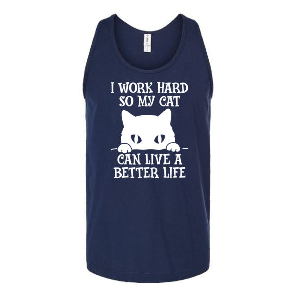 I Work Hard So My Cat Can Live A Better Life Unisex Tank Top Tank Top tshirts.com Navy S 