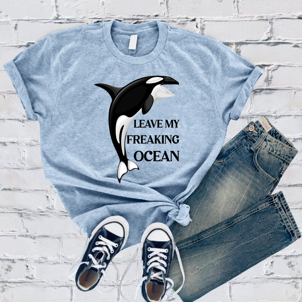 Leave My Freaking Ocean T-Shirt T-Shirt Tshirts.com Baby Blue S 