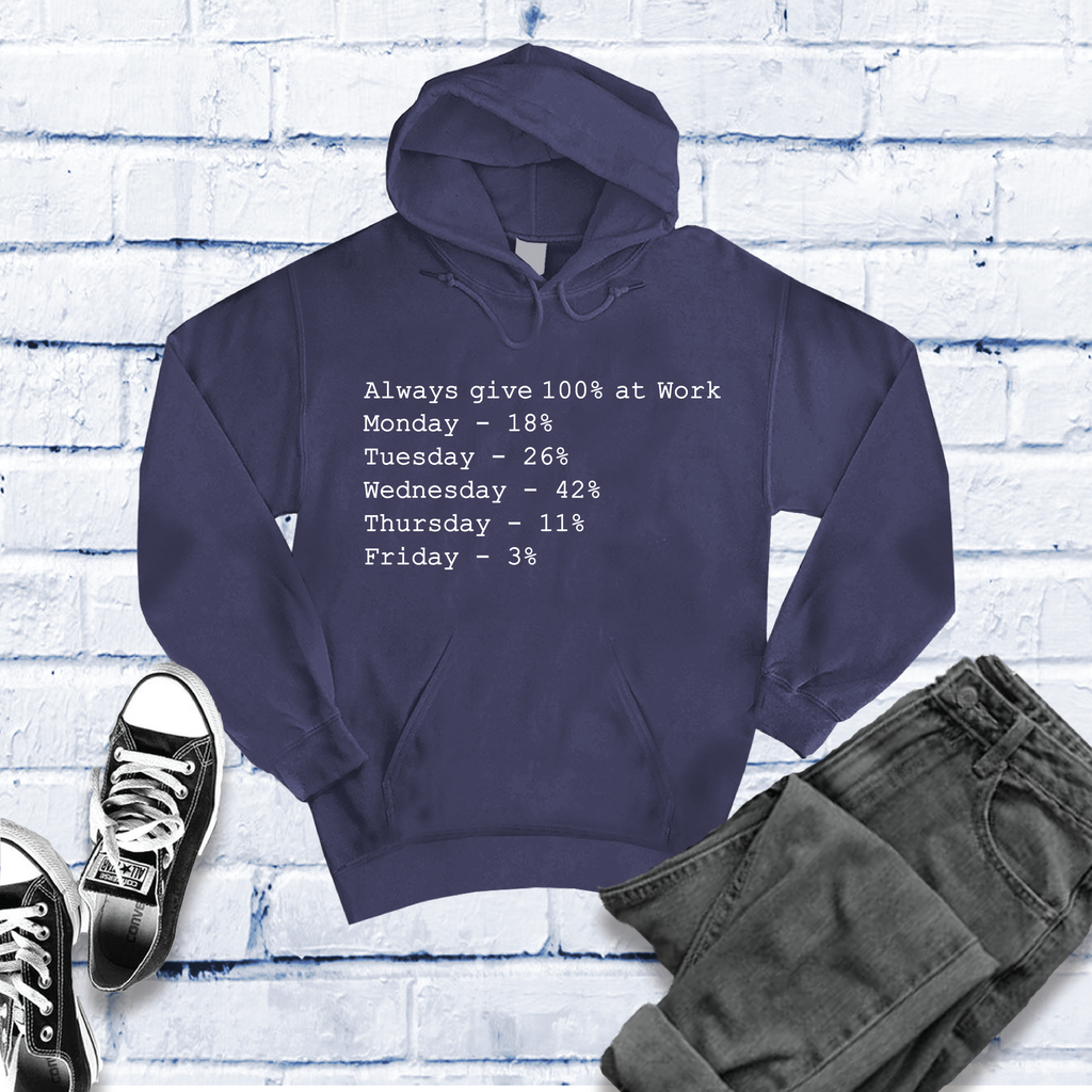 Give 100% at Work Hoodie Hoodie Tshirts.com Classic Navy Heather S 