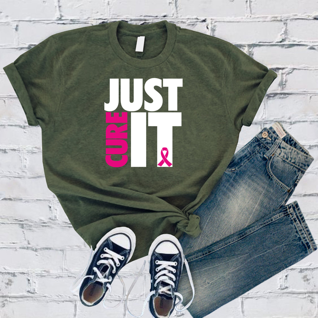 Just Cure It T-Shirt T-Shirt tshirts.com Military Green S 