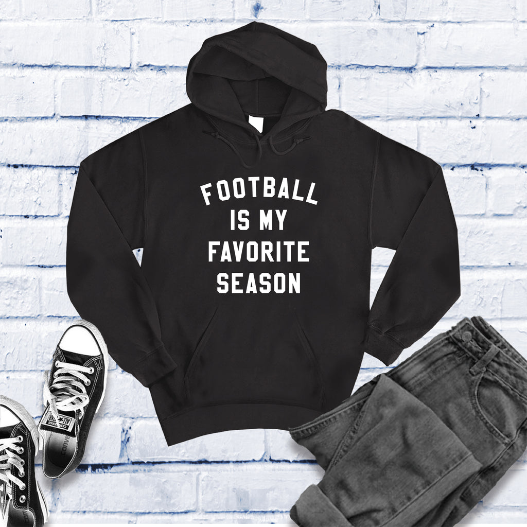 Football Is My Favorite Season Hoodie Hoodie Tshirts.com Black S 