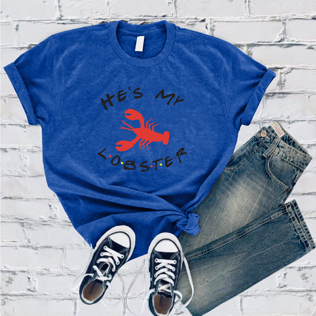 He's My Lobster T-Shirt T-Shirt tshirts.com True Royal S 