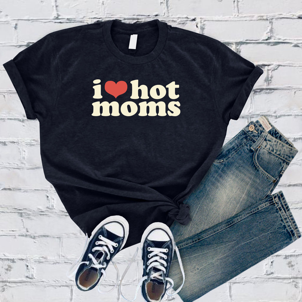 I Love Hot Moms T-Shirt T-Shirt Tshirts.com Navy S 