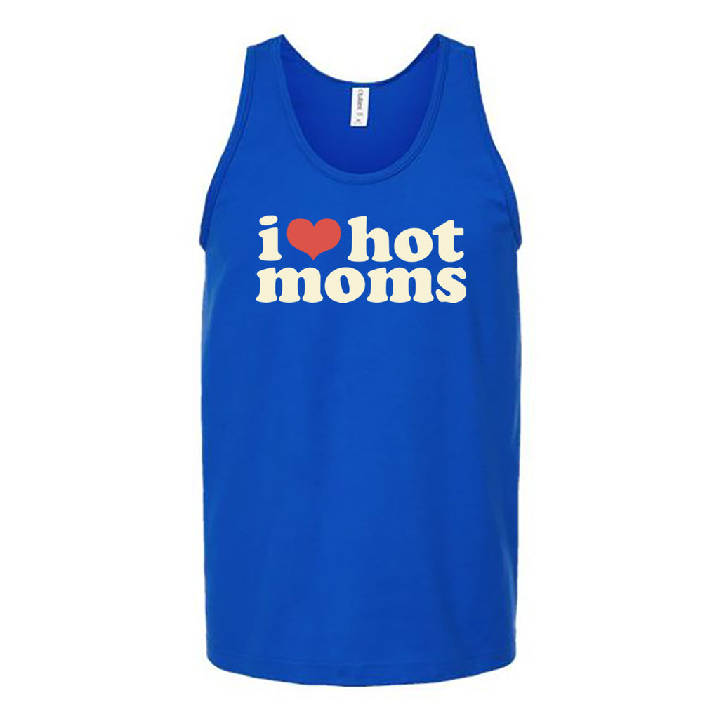 I Love Hot Moms Unisex Tank Top Tank Top Tshirts.com Royal S 