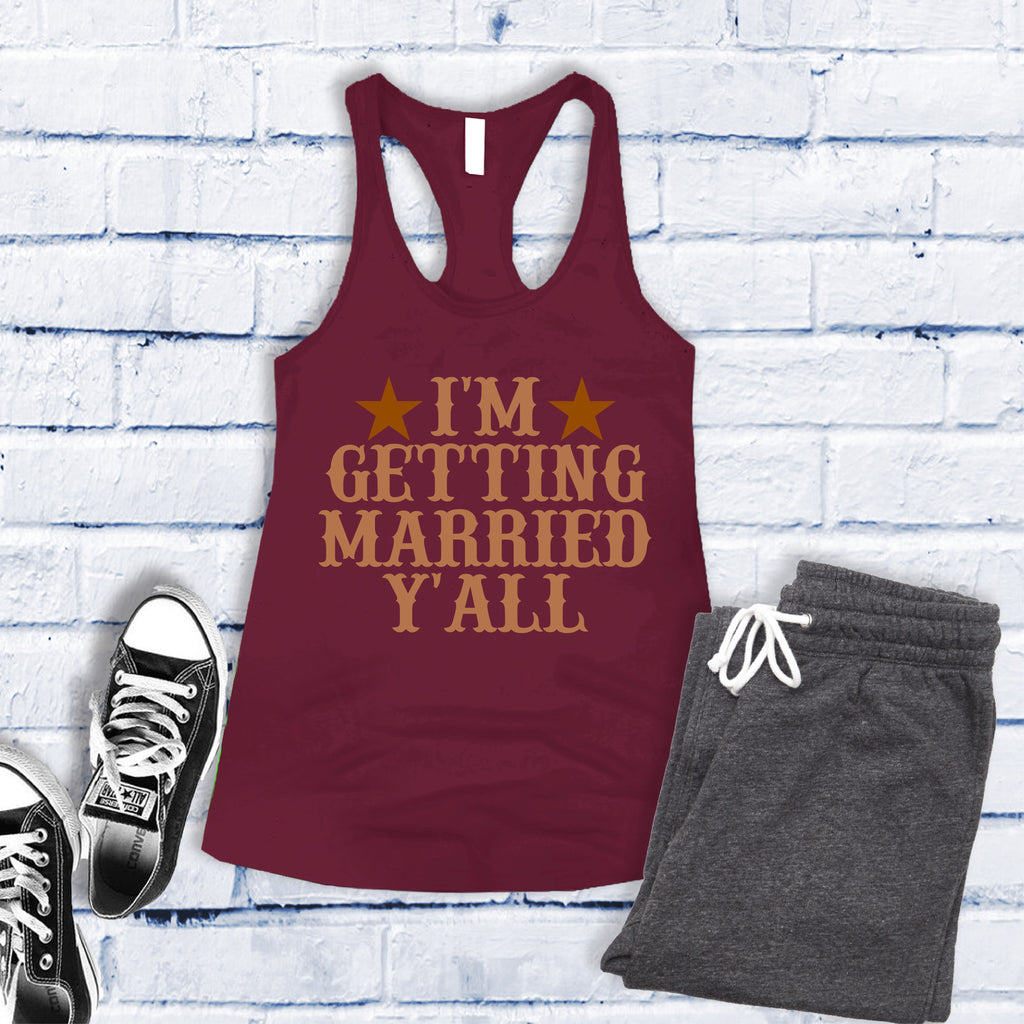 I'm Getting Married Y'all Women's Tank Top Tank Top tshirts.com Cardinal S 