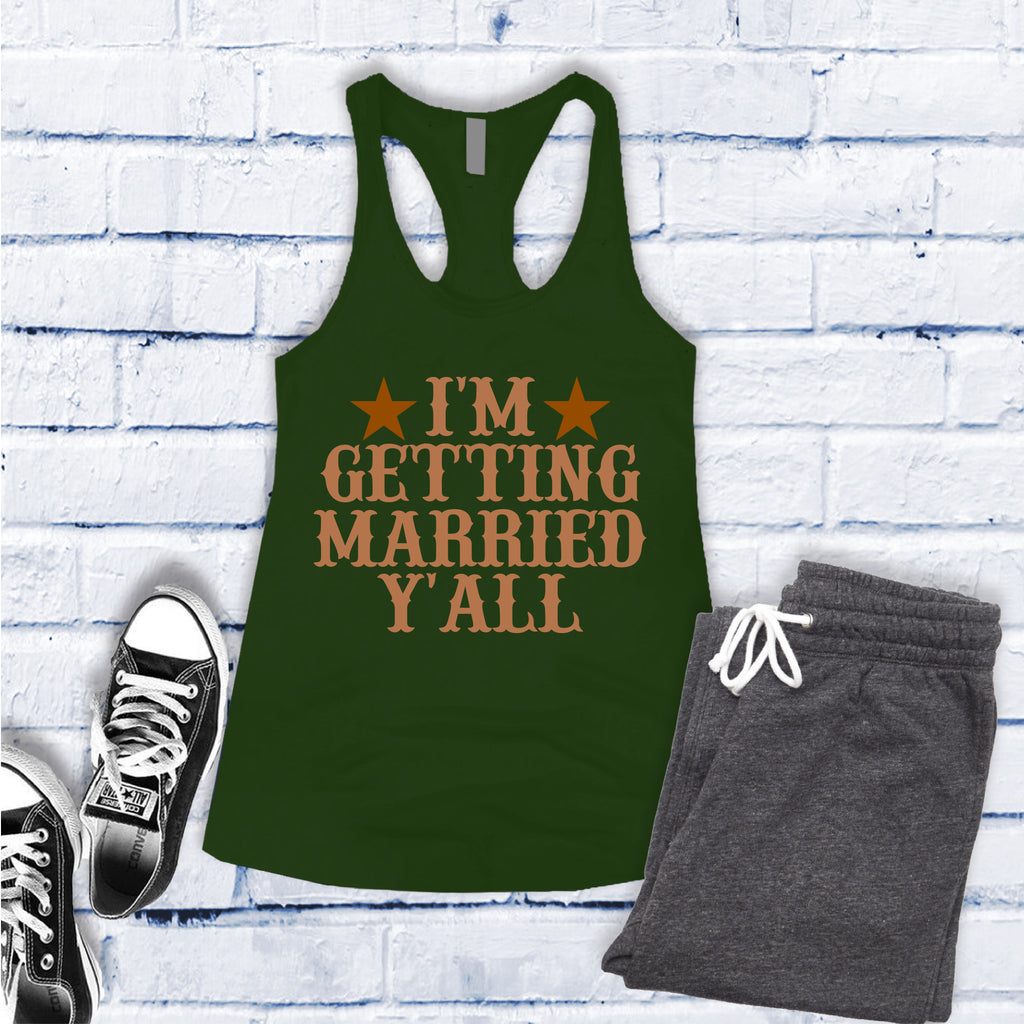 I'm Getting Married Y'all Women's Tank Top Tank Top tshirts.com Military Green S 