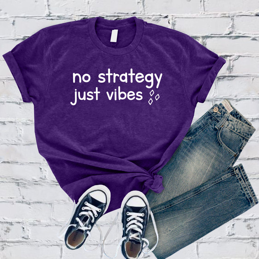 No Strategy Just Vibes T-Shirt T-Shirt Tshirts.com Team Purple S 