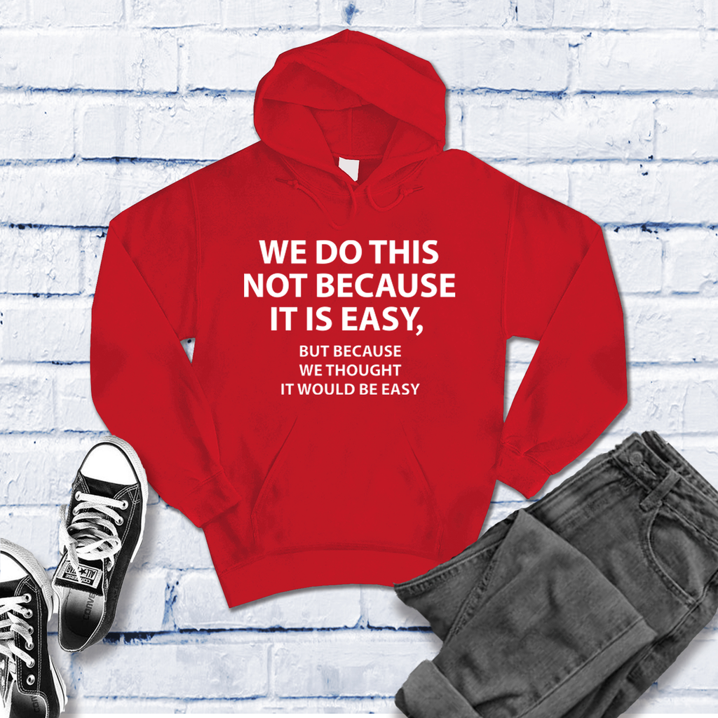 We Do This Because Hoodie Hoodie Tshirts.com Red S 