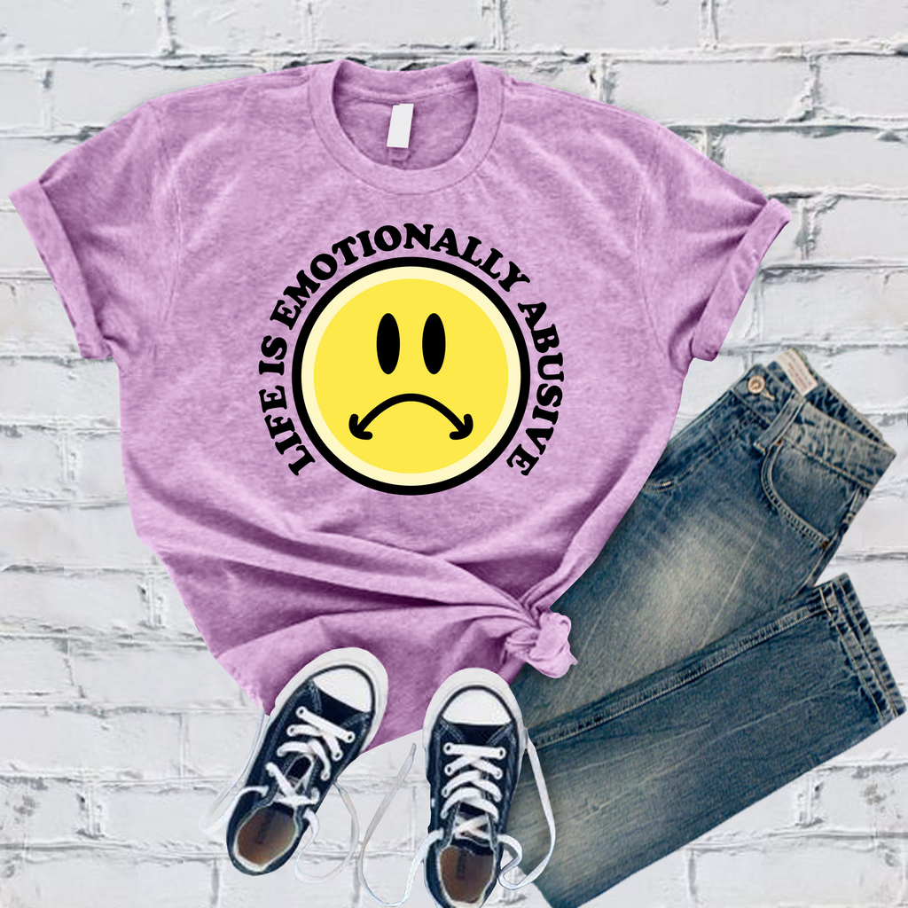 Life is Emotionally Abusive T-Shirt T-Shirt Tshirts.com Heather Prism Lilac S 
