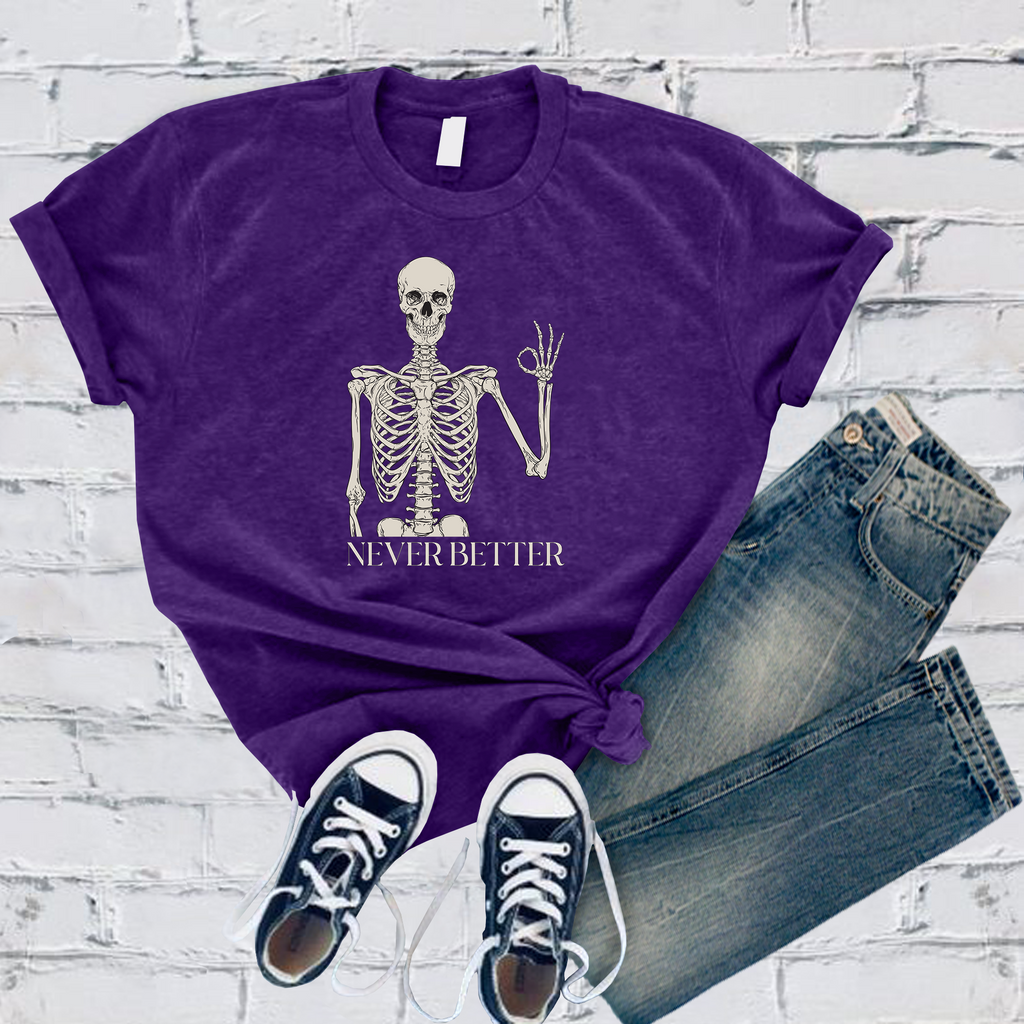 Never Better T-Shirt T-Shirt Tshirts.com Team Purple S 