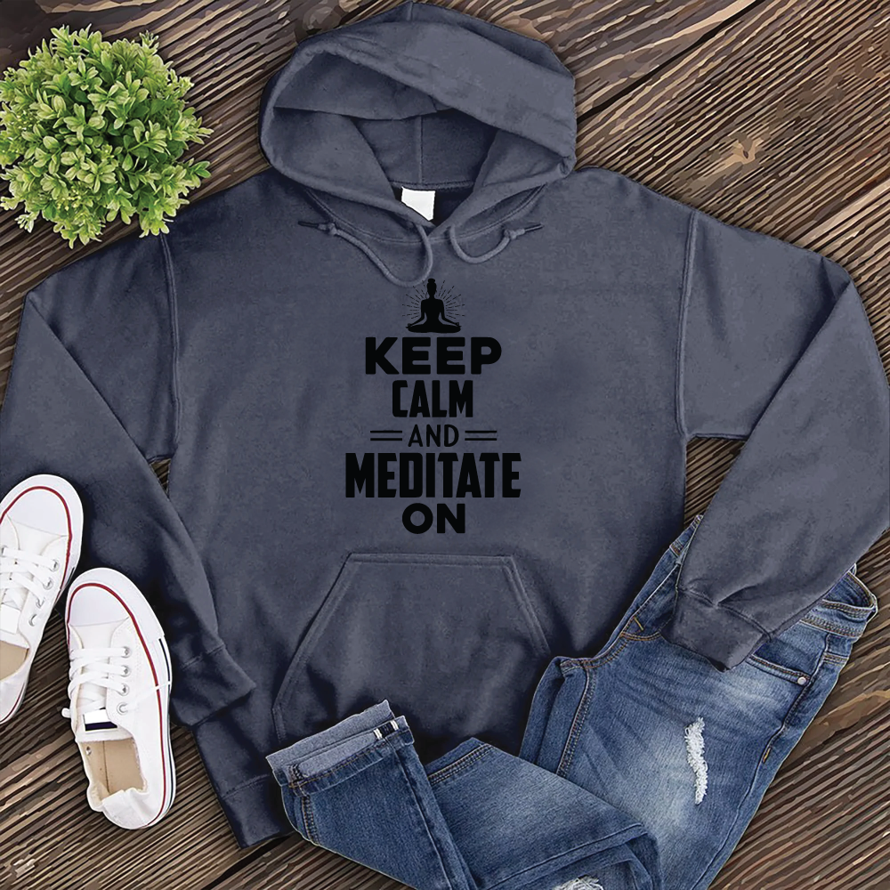 Keep Calm and Meditate On Hoodie Hoodie tshirts.com Classic Navy Heather S 