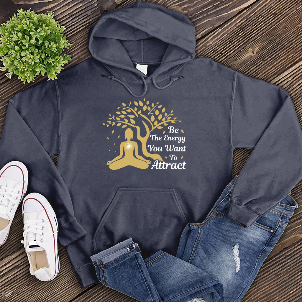 Be The Energy You Want to Attract Hoodie Hoodie tshirts.com Classic Navy Heather S 