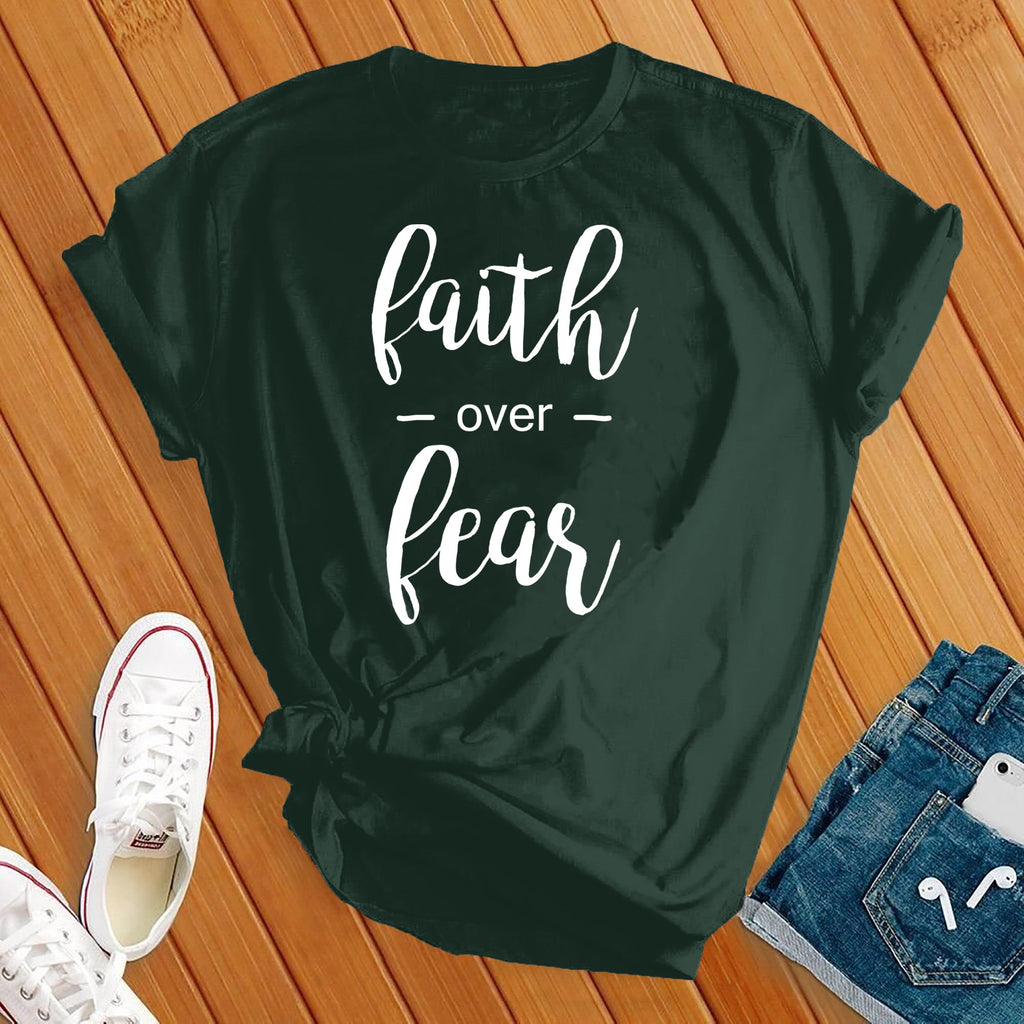 Faith Over Fear T-Shirt T-Shirt Tshirts.com Forest S 